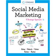 Social Media Marketing: A Strategic Approach by ZAHAY, 9780357710982
