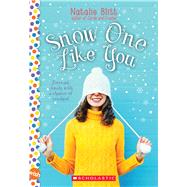 Snow One Like You: A Wish Novel by Blitt, Natalie, 9781338280982