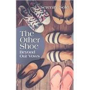 The Other Shoe by Sole, Serenity, 9781973630982
