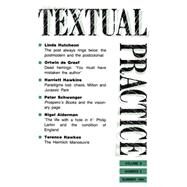 Textual Practice: Volume 8, Issue 2 by Hawkes,Terence;Hawkes,Terence, 9780415110983