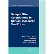 Sample Size Calculations in Clinical Research, Third Edition by Chow; Shein-Chung, 9781138740983