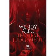 The First Judgement by Alec, Wendy, 9780310090984