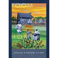 Room Swept Home by Remica Bingham-Risher, 9780819500984