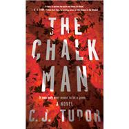 The Chalk Man by TUDOR, C. J., 9781524760984
