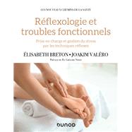 Rflexologie et troubles fonctionnels by Elisabeth Breton; Joakim Valro, 9782100840984