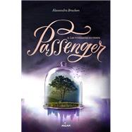 Passenger, Tome 02 by Alexandra Bracken, 9782745980984