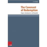 The Covenant of Redemption by Fesko, John, 9783525550984