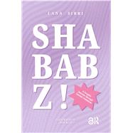 Shababz! by Lana Sirri, 9781040780985