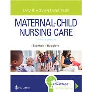 Davis Advantage for Maternal-Child Nursing Care, 3rd Edition by Scannell, Meredith J; Ruggiero, Kristine, 9781719640985