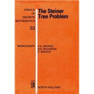 The Steiner Tree Problem by Hwang, Frank K.; Richards, Dana S.; Winter, Pawel, 9780444890986