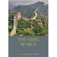 The Ming World by Swope *DO NOT USE*; Kenneth M, 9781138190986