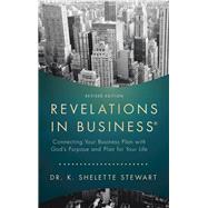 Revelations in Business,Stewart, K. Shelette,9781512780987