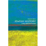 Jewish History: A Very Short Introduction by Myers, David N., 9780199730988