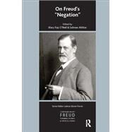 On Freud's Negation by Akhtar, Salman; O'Neil, Mary Kay, 9780367100988