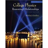 College Physics, Volume 2 by Giordano, Nicholas, 9781111570989