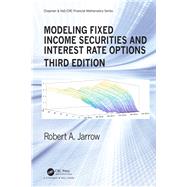 Modelling Fixed Income Securities and Interest Rate Options by Jarrow, Robert, 9781138360990