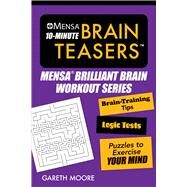 Mensa 10-minute Brain Teasers by Moore, Gareth, 9781510740990