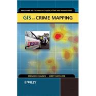 Gis And Crime Mapping by Chainey, Spencer; Ratcliffe, Jerry, 9780470860991