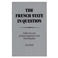 The French State in Question by H. S. Jones, 9780521890991