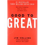 Good to Great: Why Some Companies Make the Leap... and Others Don't by Collins, James C., 9780066620992