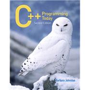 C++ Programming Today by Johnston, Barbara, 9780136150992