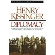 Diplomacy by Kissinger, Henry, 9780671510992