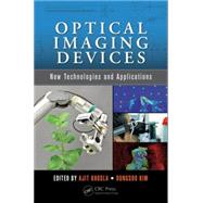 Optical Imaging Devices: New Technologies and Applications by Khosla; Ajit, 9781498710992