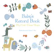 Baby's Record Book (Boy) My First Three Years by Volha, Kaliaha, 9788854410992