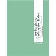 Interdisciplinarity in Translation Studies by Lopez, Ana Maria Rojo; Plaza, Nicolas Campos, 9783034320993