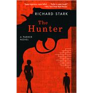 The Hunter by Stark, Richard, 9780226770994