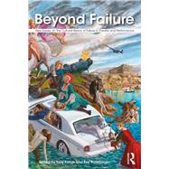 Beyond Failure: New essays on the cultural history of failure in theatre and performance by Fisher,Tony, 9780815370994