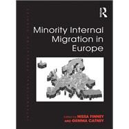 Minority Internal Migration in Europe by Catney,Gemma;Finney,Nissa, 9781138250994