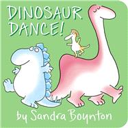 Dinosaur Dance! by Boynton, Sandra; Boynton, Sandra, 9781481480994
