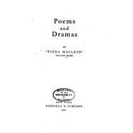 Poems and Drama by MacLeod, Fiona, 9781523360994