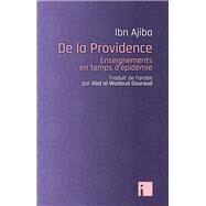 DE LA PROVIDENCE by AHMAD IBN AJIBA, 9782376500995