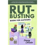 Rut-Busting Book for Authors Second Edition by Christie, Nancy, 9798350910995
