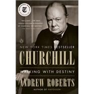 Churchill by Roberts, Andrew, 9781101980996
