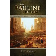 The Pauline Letters by Scholz, Daniel J., 9781599820996