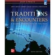 Bentley, Traditions and Encounters, 2020, 6e, AP Ed Updated, Student Edition by Bentley, Jerry , Ziegler, Herbert , Streets Salter, Heather, 9780077010997