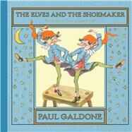 The Elves and the Shoemaker by Galdone, Paul (RTL), 9780544530997
