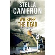 Whisper the Dead by Cameron, Stella, 9781780290997