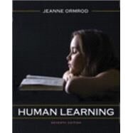 Human Learning, Pearson eText with Loose-Leaf Version -- Access Card Package by Ormrod, Jeanne Ellis, 9780134040998