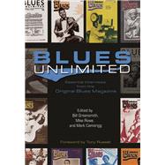 Blues Unlimited by Greensmith, Bill; Rowe, Mike; Camarigg, Mark; Russell, Tony, 9780252080999