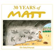 30 Years of Matt by Matt Pritchett, 9781409180999