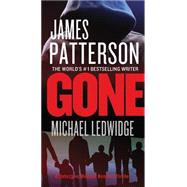 Gone by Patterson, James; Ledwidge, Michael, 9780316211000