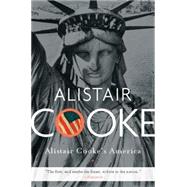 Alistair Cooke's America by Alistair Cooke, 9780465021000