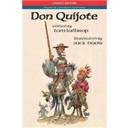 Don Quijote: Legacy Edition by Cervantes Saavedra, Miguel de; Lathrop, Tom, 9781589771000