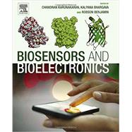 Biosensors and Bioelectronics by KARUNAKARAN; BHARGAVA; BENJAMIN, 9780128031001