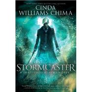 Stormcaster by Chima, Cinda Williams, 9780062381002