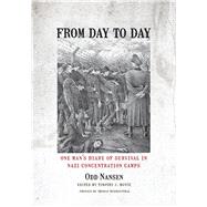 From Day to Day by Nansen, Odd; Boyce, Timothy J.; Buergenthal, Thomas; John, Katherine, 9780826521002